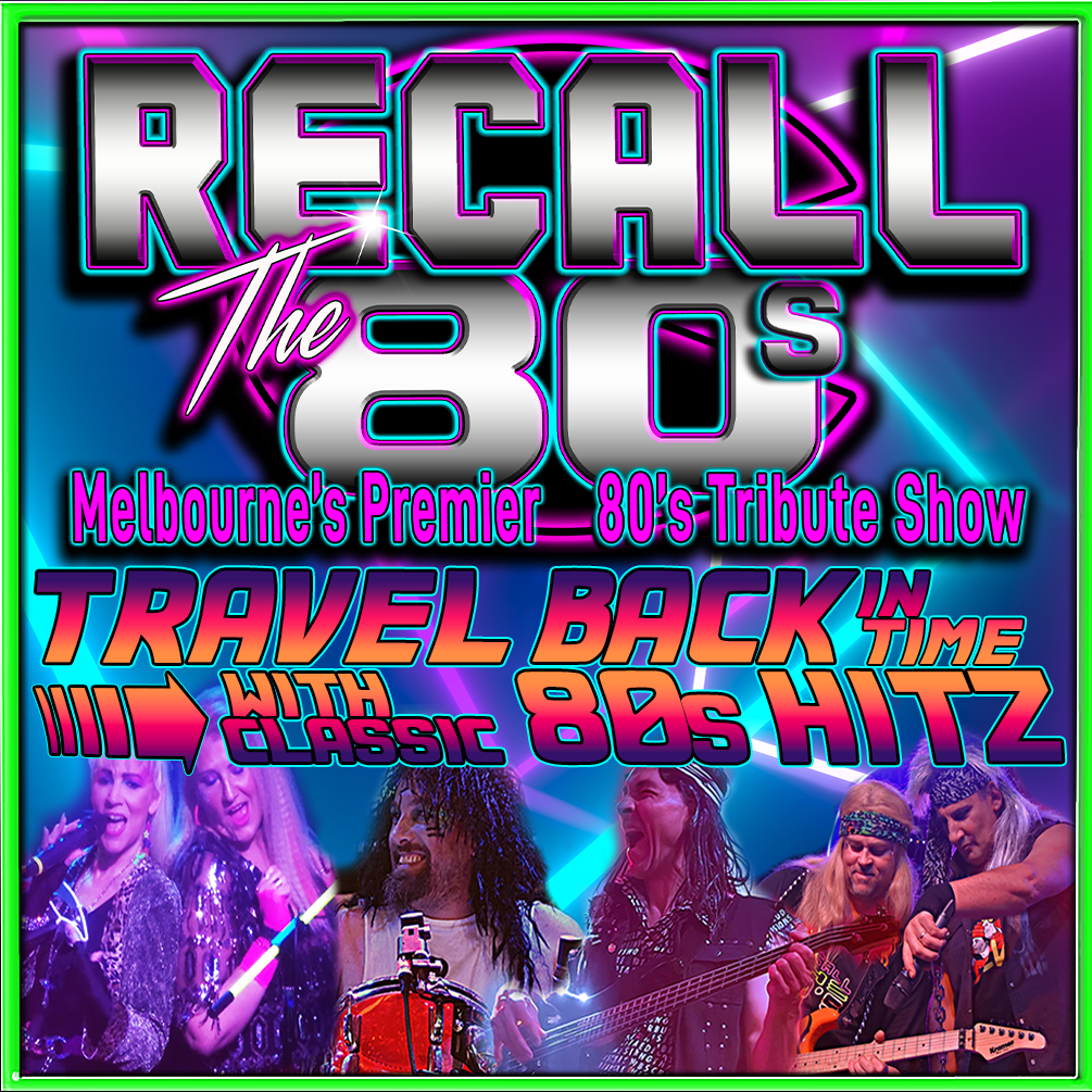 Recall the 80s, 80s cover band in Melbourne
